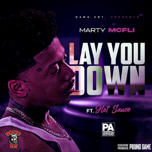 Lay You Down (feat. Hot Sauce)