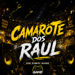Camarote dos Raul