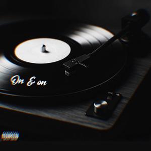 On & on