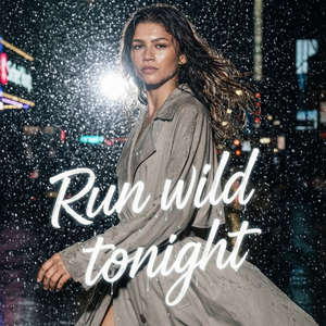 Run Wild Tonight
