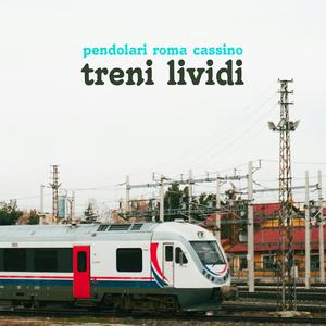 treni lividi