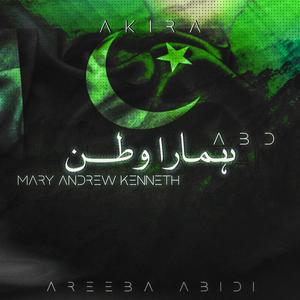 Hamara Watan (feat. Mary Andrew Kenneth, A.B.D & Areeba Abidi)