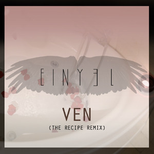 Ven (The Recipe Remix)