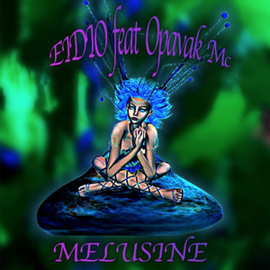 Melusine (feat. MC Opavak)