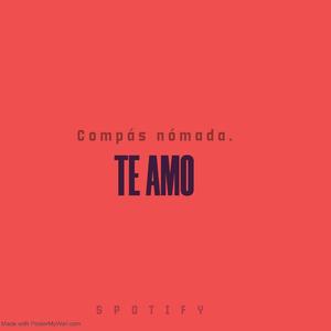 TE AMO