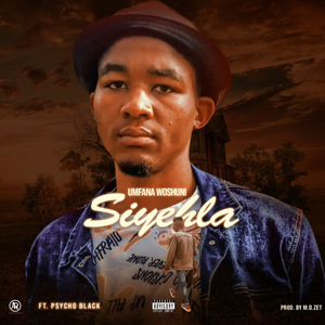 Siyehla (feat. Psycho Black)