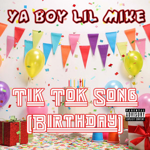 Tik Tok Song (Birthday)