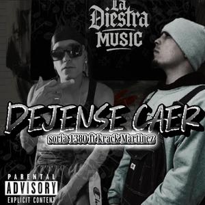 Dejense caer (krack martinez x soria 1380)