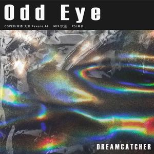 Odd Eye（翻自 DREAMCATCHER）