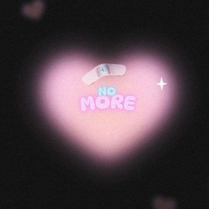 NO MORE