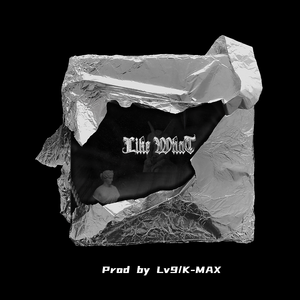 [付费伴奏]LIKE WHAT