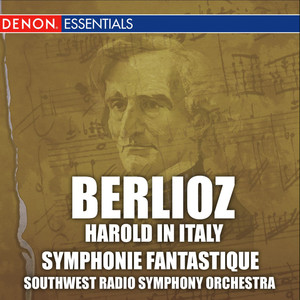 Harold in Italy, Op. 16 Ia. Harold aux montagnes - Allegro (Harold in the Mountains)