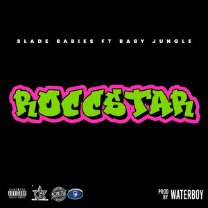 Roccstar (feat. Baby Jungle)