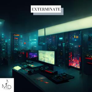 Exterminate