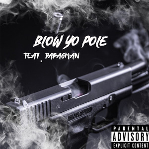 Blow Yo Pole