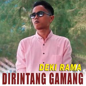 DIRINTANG GAMANG