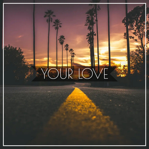 Your Love
