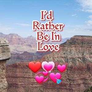 I'd Rather Be In Love 3 (B-Side)