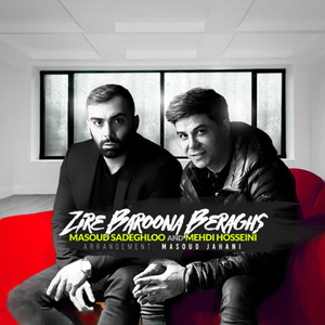 Zire Baroona Beraghs