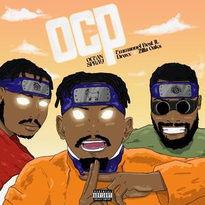 OCP (feat. Droxx & Zilla Oaks)