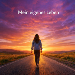 Mein eigenes Leben