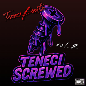Teneci Screwed vol.2