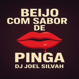 Beijo Com Sabor De Pinga
