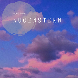 A U G E N S T E R N（Prod by Jhythm5）