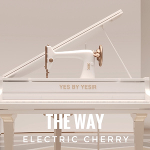 THE WAY（YES BY YESIR十周年秀场音乐）