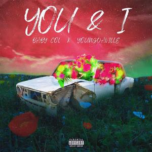 You & I (feat. Youngdaville)