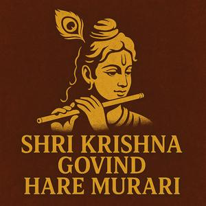 Shri Krishna Govind Hare Murari