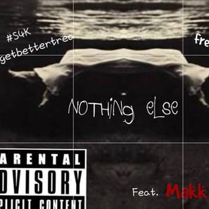 Nothing else (feat. Shiesty Nare)