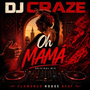 Oh Mamá (Original Mix)