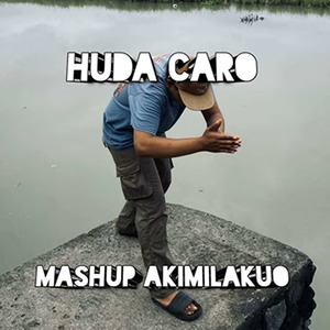 Mashup Akimilakuo