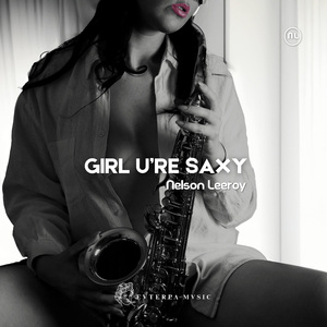 Girl U're Saxy