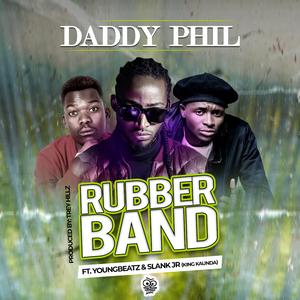 Rubber Band (feat. YoungBeatz & Slank Jr AKA King Kaunda)