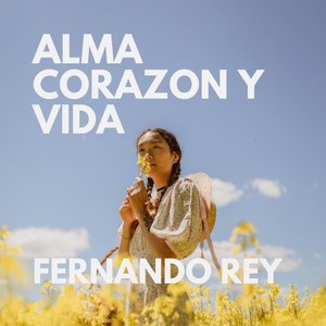 Alma , corazon y vida