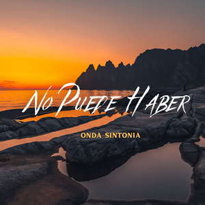 No Puede Haber