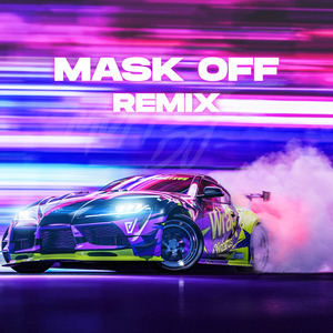 Mask Off (Aesthetic) (Remix)