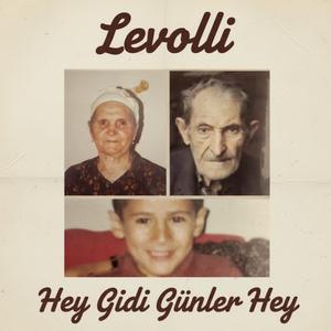 Hey Gidi Günler Hey