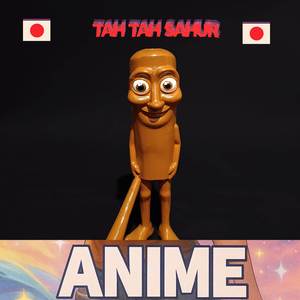 TAH TAH SAHUR (ANIME)
