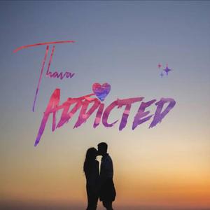 Addicted