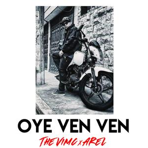 Oye Ven Ven