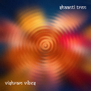 Vishram Vibes