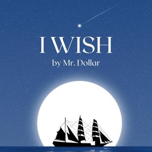 I Wish