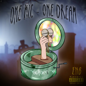One Mic One Dream