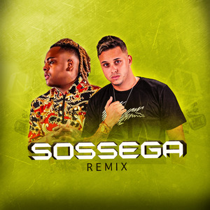 Sossega (Remix)