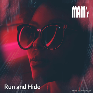 Run and Hide