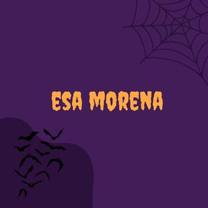 Esa morena