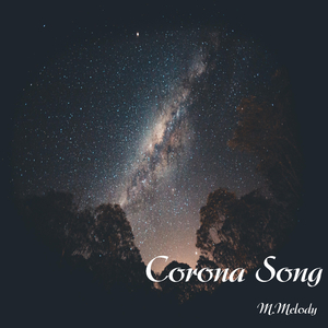Corona Song